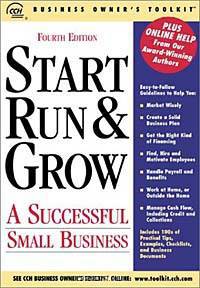 Start Run & Grow A Successful Small Business, (Fourth Edition)