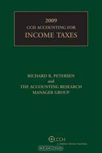 CCH Accounting for Income Taxes, 2009 Edition