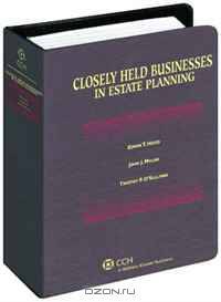 Closely Held Businesses in Estate Planning, 2008 Supplement