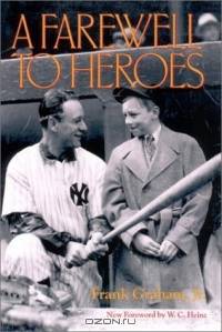 A Farewell to Heroes