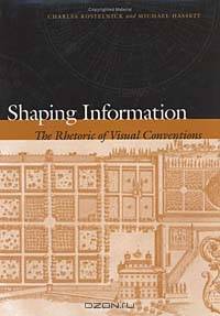 Shaping Information: The Rhetoric of Visual Conventions