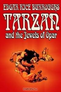 Tarzan and the Jewels of Opar