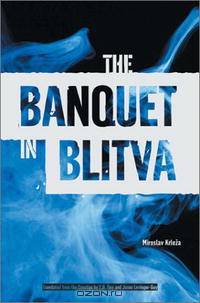The Banquet in Blitva (Literature in Translation)