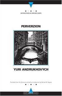 Perverzion (Writings from an Unbound Europe)
