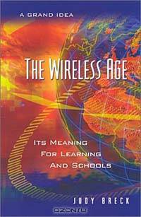 The Wireless Age