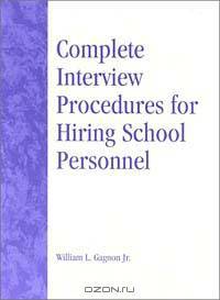 Complete Interview Procedures for Hiring School Personnel