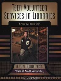 Teen Volunteer Services in Libraries