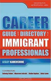 Career Guide and Directory for Immigrant Professionals: Washington Metropolitan Area