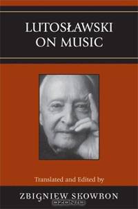 Lutoslawski on Music
