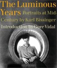 The Luminous Years : Portraits at Mid-Century