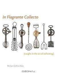 In Flagrante Collecto (Caught in the Act of Collecting)