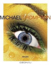 Michael Thompson : Images