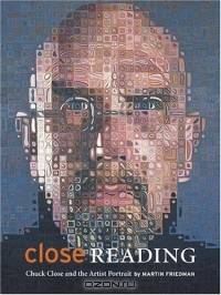 Close Reading : Chuck Close and the Artist Portrait