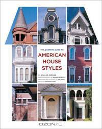 The Abrams Guide to American House Styles