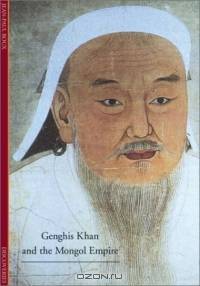 Genghis Khan and the Mongol Empire