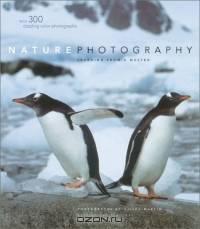Nature Photography (Learning from a Master)