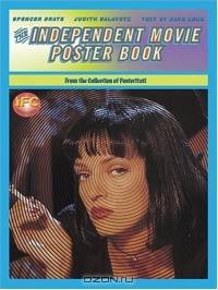 The Independent Movie Poster Book