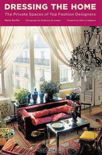 Dressing the Home: The Private Spaces of Top Fashion Designers