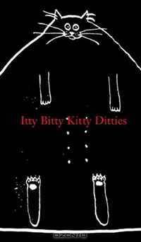 Itty Bitty Kitty Ditties