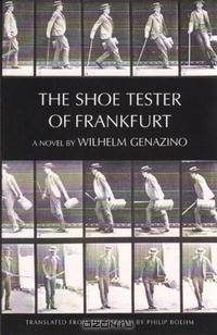 The Shoe Tester of Frankfurt (New Directions Paperbook)