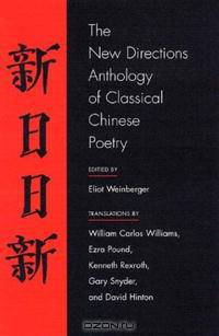 The New Directions Anthology of Classical Chinese Poetry