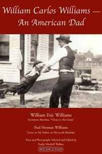 William Carlos Williams: An American Dad