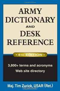 Army Dictionary and Desk Reference (Army Dictionary & Desk Reference)
