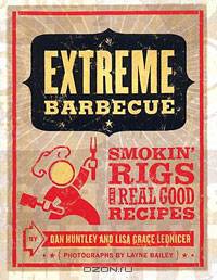 Extreme Barbecue: Smokin