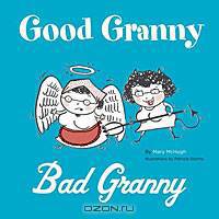 Good Granny/Bad Granny