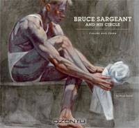 Bruce Sargeant and His Circle: Figure and Form