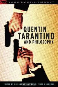 Quentin Tarantino and Philosophy