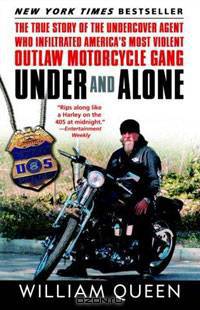 Under and Alone: The True Story of the Undercover Agent Who Infiltrated America
