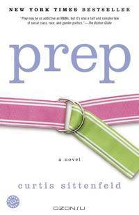 Prep: A Novel