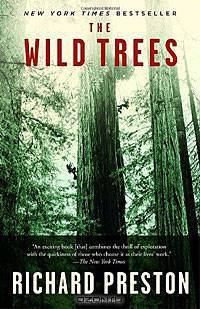 The Wild Trees: A Story of Passion and Daring