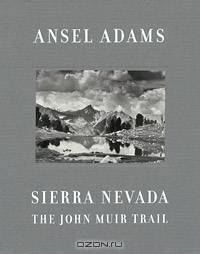 Sierra Nevada: The John Muir Trail