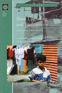 Slum Upgrading and Participation: Lessons from Latin America (Directions in Development)