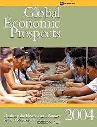 Global Economic Prospects 2004: Realizing the Development Promise of the Doha Agenda