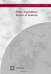 Public Expenditure Review of Armenia (World Bank Country Studies)