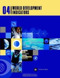 World Development Indicators 2004 (World Development Indicators)