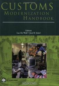 Customs Modernization Handbook (World Bank Trade and Development Series)