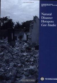 Natural Disaster Hotspots Case Studies (Disaster Risk Management) (Disaster Risk Management)