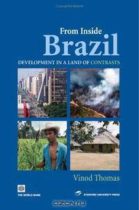 From Inside Brazil: Development in a Land of Contrasts