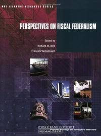Perspectives on Fiscal Federalism (Wbi Learning Resources Series) (Wbi Learning Resources Series)