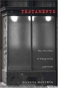 Testaments: Two Novellas Of Emigration And Exile (Ohio University Press Polish and Polish-American Studies)