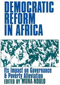 Democratic Reform in Africa: The Impact on Governance & Poverty Alleviation