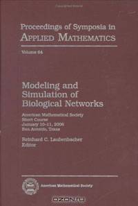 Modeling and Simulation of Biological Networks