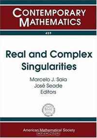 Real and Complex Singularities (Contemporary Mathematics)