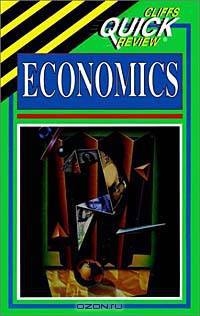 Economics (Cliffs Quick Review)