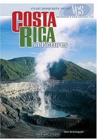 Costa Rica in Pictures (Visual Geography Series)