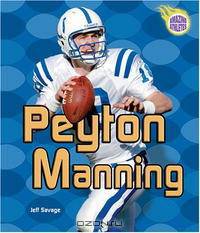 Peyton Manning (Amazing Athletes)
